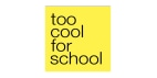 Too Cool for School US coupons